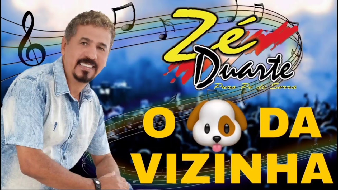 Zé Duarte - O Cachorro da Vizinha (Lançamento 2021) VOL. 42