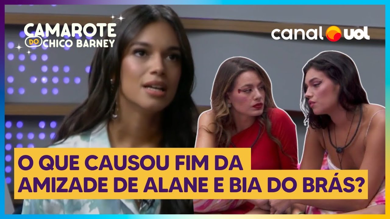 Alane diz por que se afastou e acabou amizade com Bia do Br&aacute;s ap&oacute;s BBB 24 | Camarote do Chico Barney
