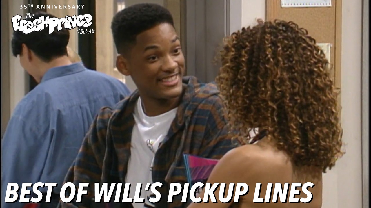Best of Will's Pickup Lines | The Fresh Prince of Bel-Air