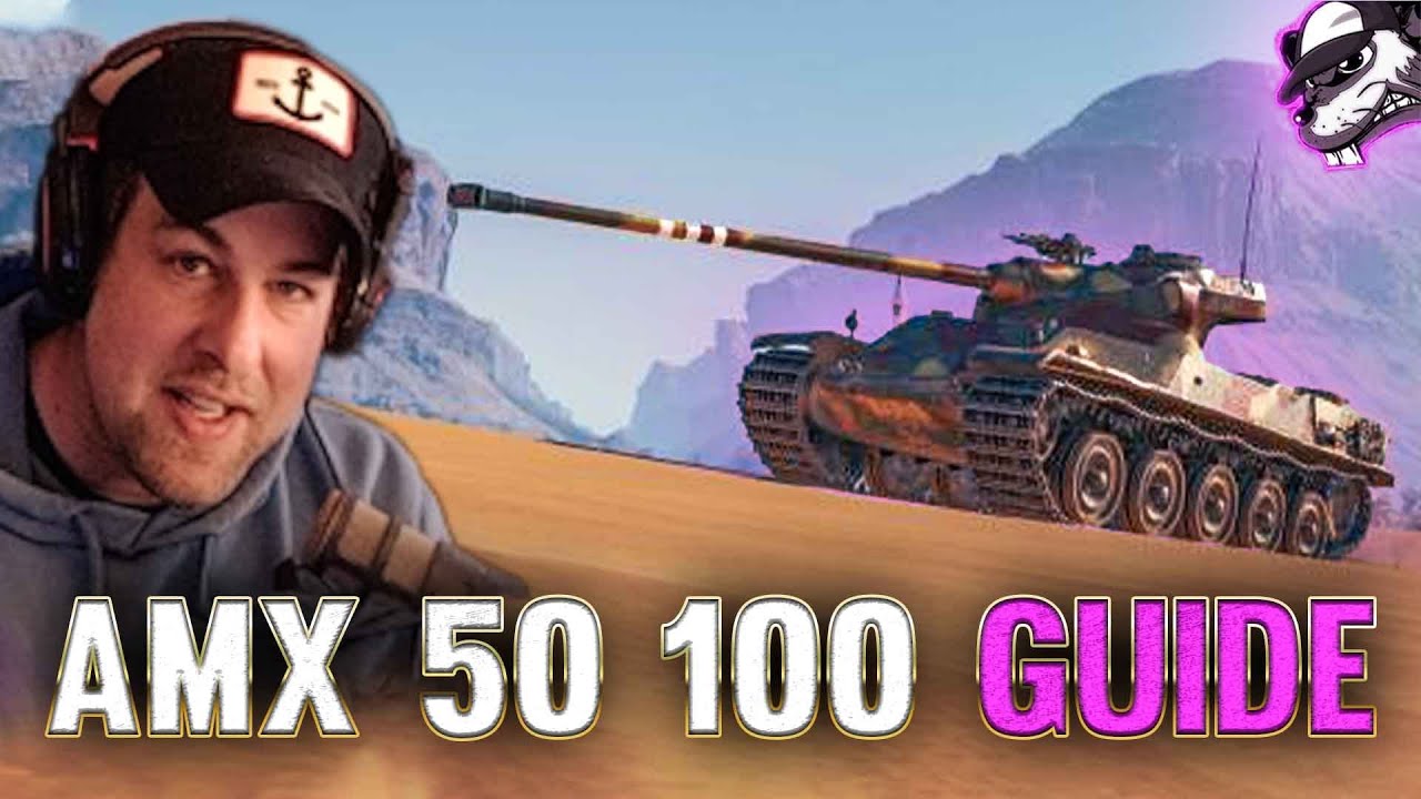 AMX 50 100 Guide [World of Tanks - Gameplay - Deutsch - Guide]