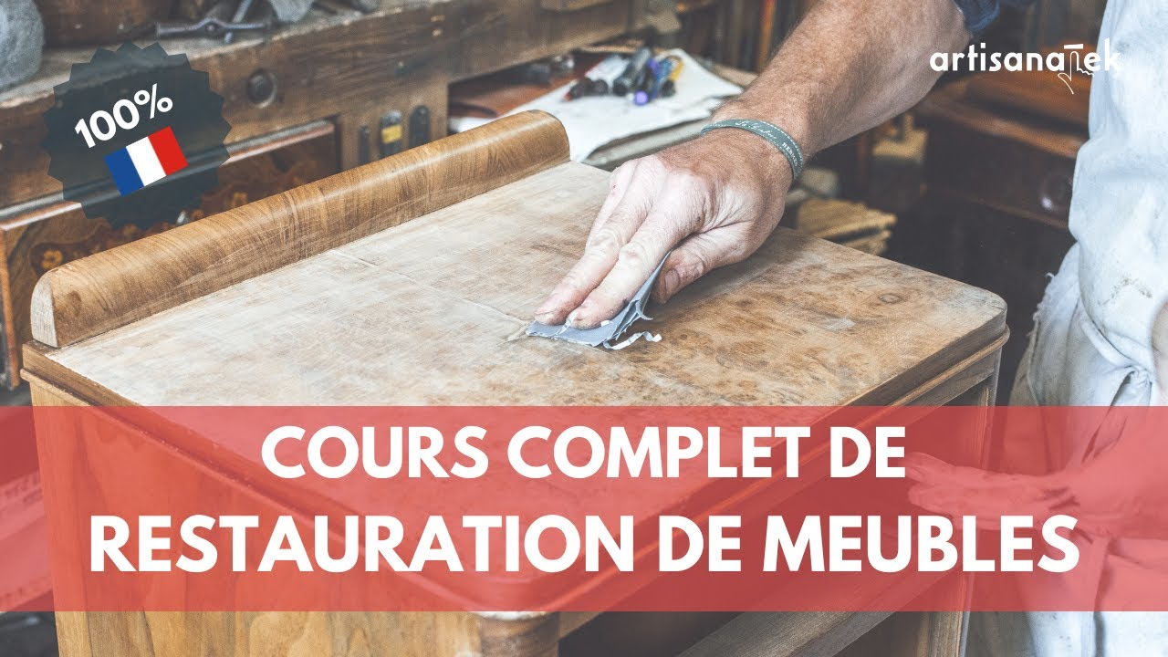 RESTAURER UN MEUBLE EN BOIS : les secrets d'un Ma&icirc;tre &Eacute;b&eacute;niste pour r&eacute;ussir avec un petit budget