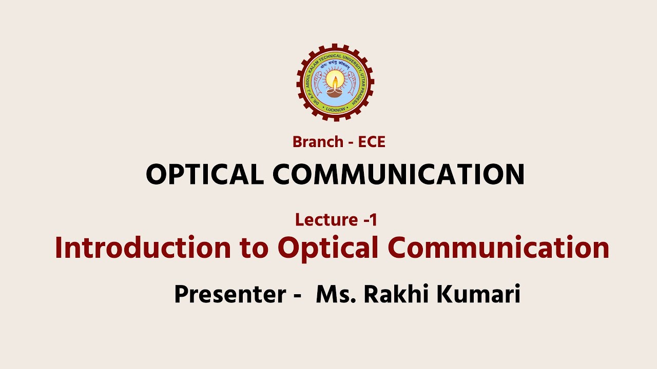 Optical Communication | Introduction to Optical Communication| AKTU Digital Education