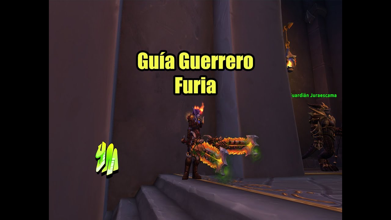 [WoW] Guía Guerrero Furia  PVE temporada 2 de Dragonflight | 10.1.5+