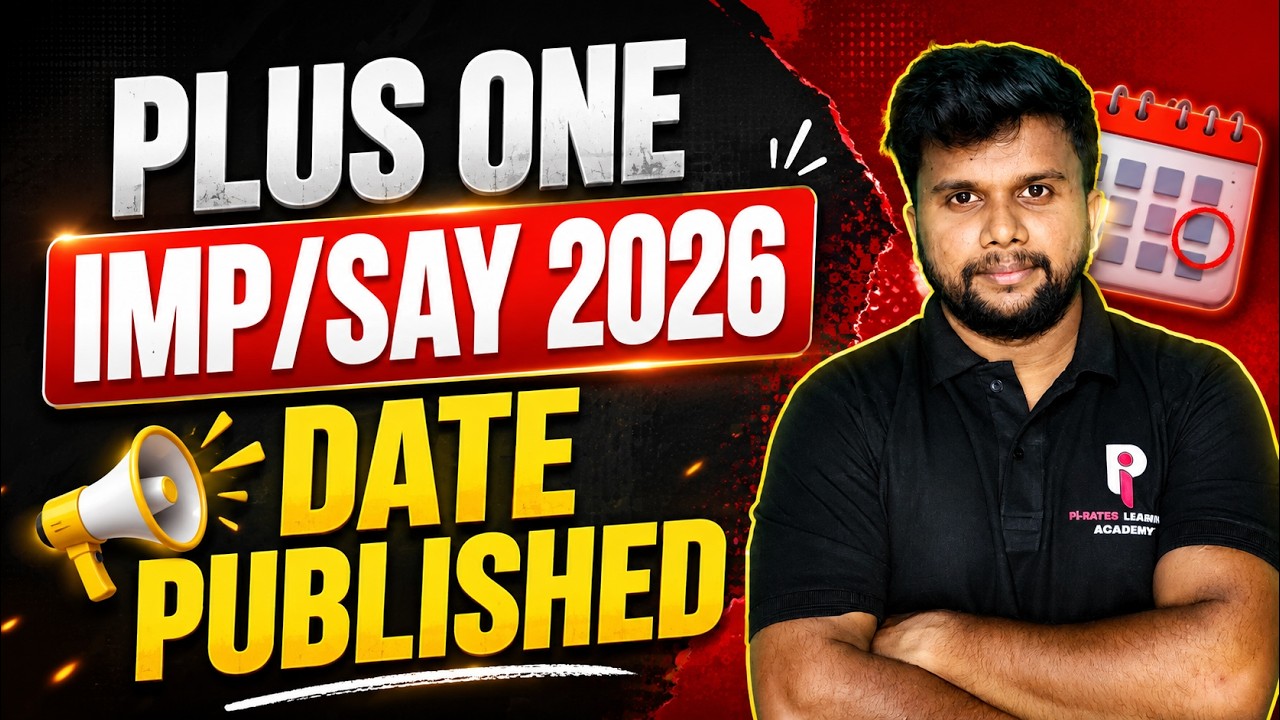 PLUS ONE IMPROVEMENT/SAY EXAM DATES ANNOUNCED 2026