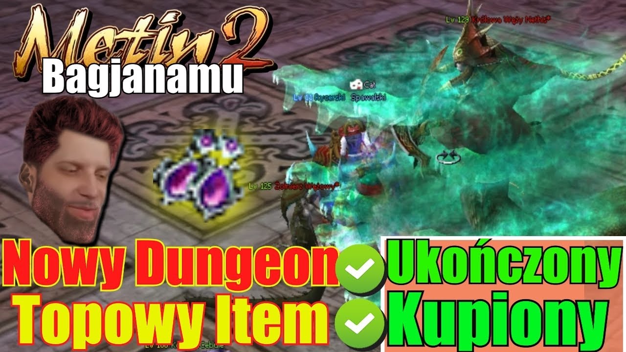 Metin2 Bagjanamu - Nowy Dungeon Ukończony - Świątynia Węża - Topowy Item zakupiony - Miksowanie #30