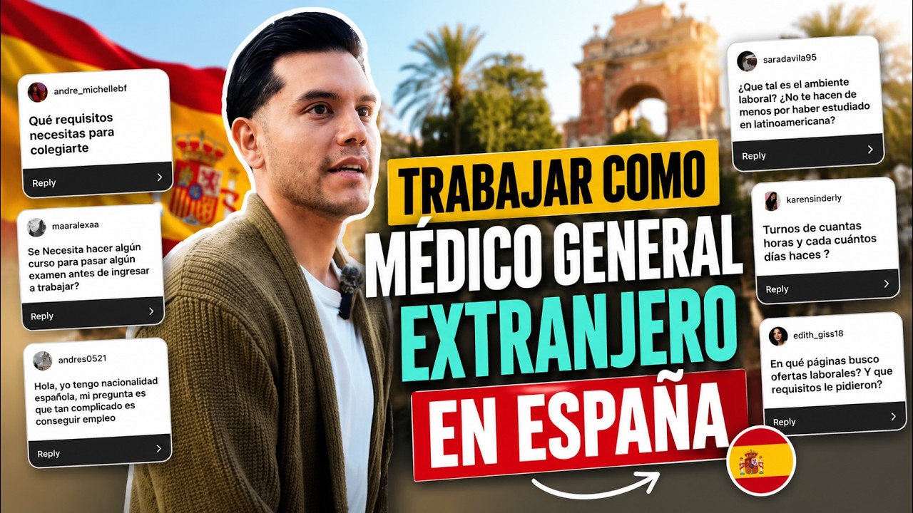 👨🏻‍⚕️ TRABAJAR COMO MÉDICO GENERAL EXTRANJERO EN ESPAÑA: COLEGIACIÓN, AMBIENTE LABORAL Y MÁS 🇪🇸