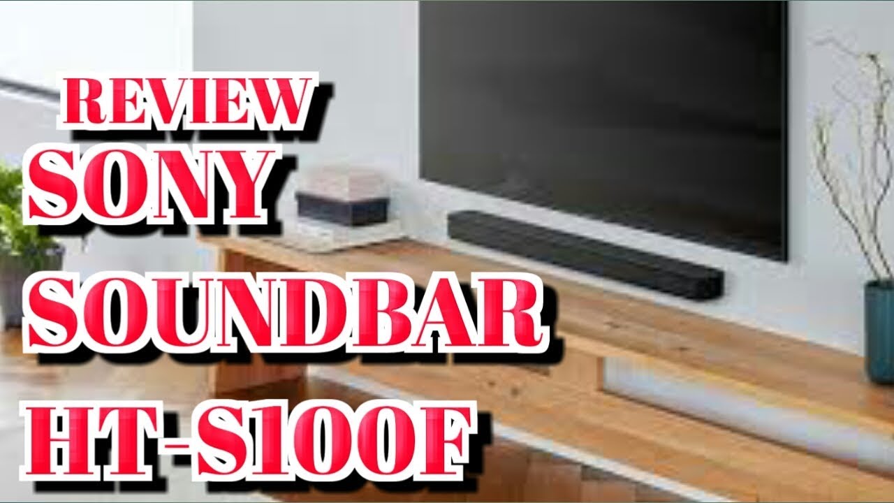 REVIEW SONY SOUNDBAR HT-S100F