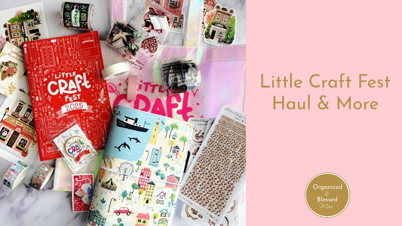 Little Craft Fest Haul & More
