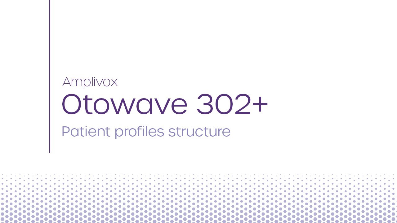 Amplivox - Структура профиля Otowave 302+