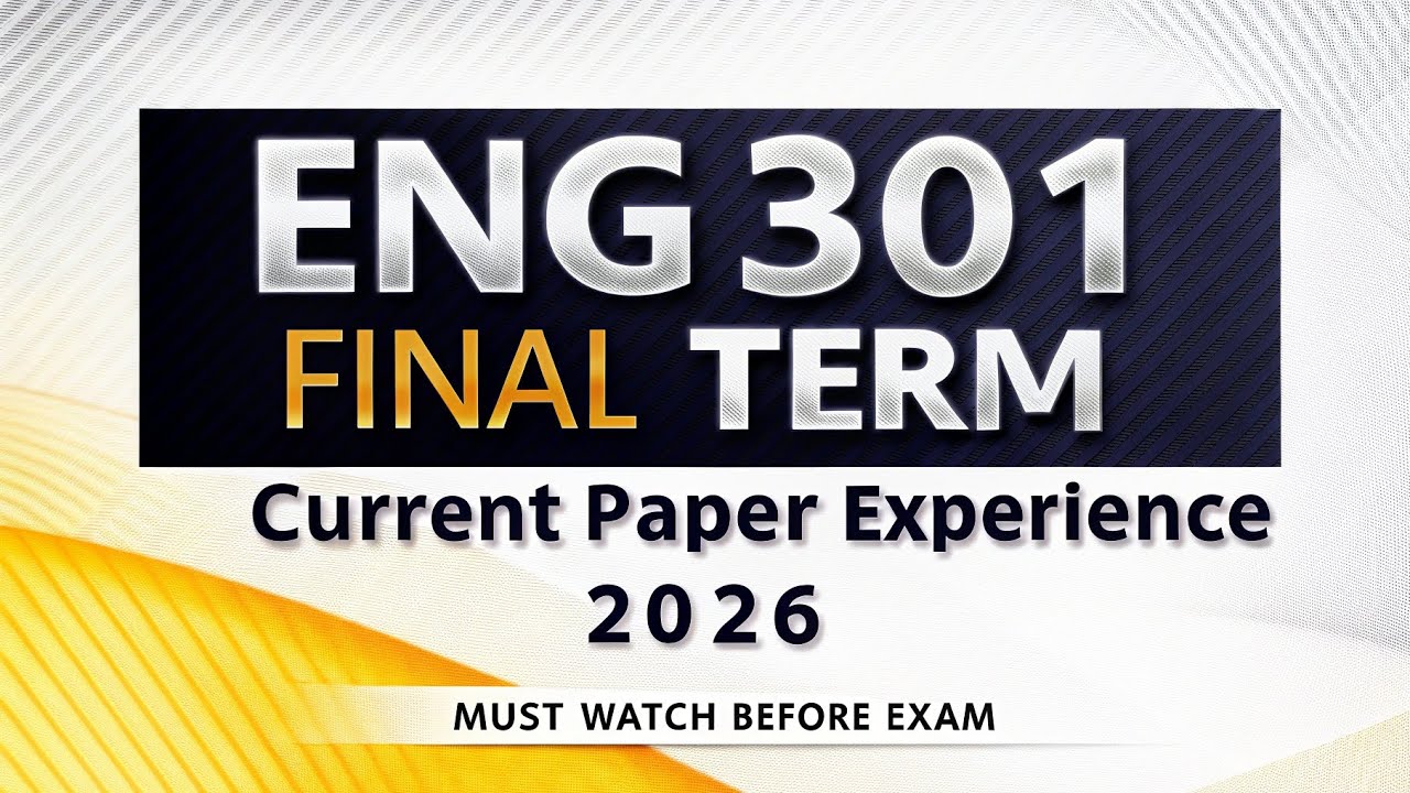 Eng301 Final Term Current Paper Experience 2026 | Eng301 Final Term Preparation 2026