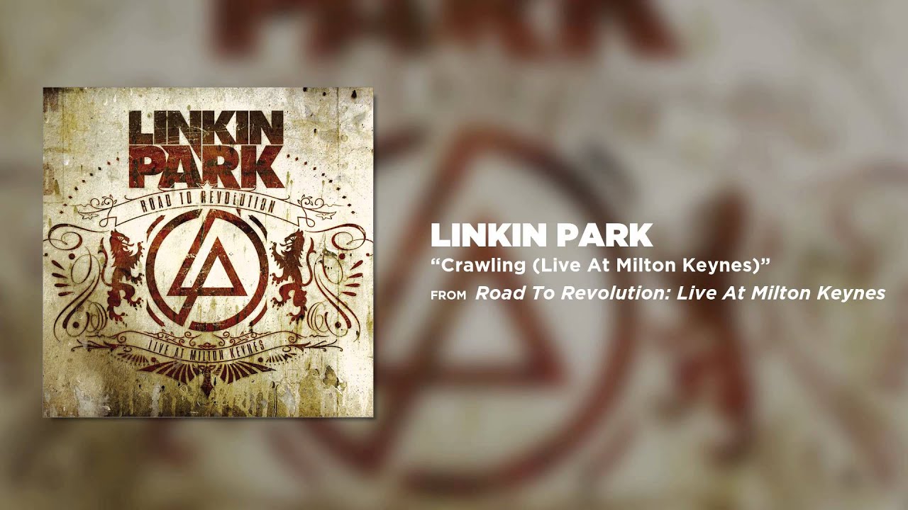 Crawling - Linkin Park (Road to Revolution: Live at Milton Keynes)