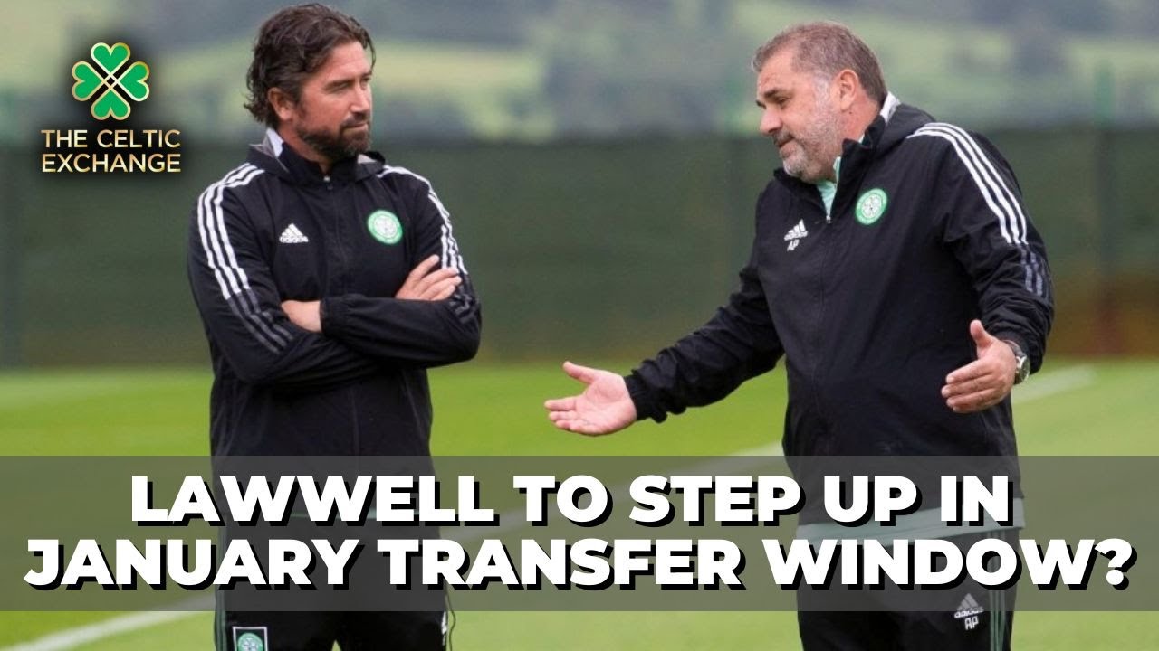 When Will We See Mark Lawwell's Impact on Celtic's Scouting & Recruitment?