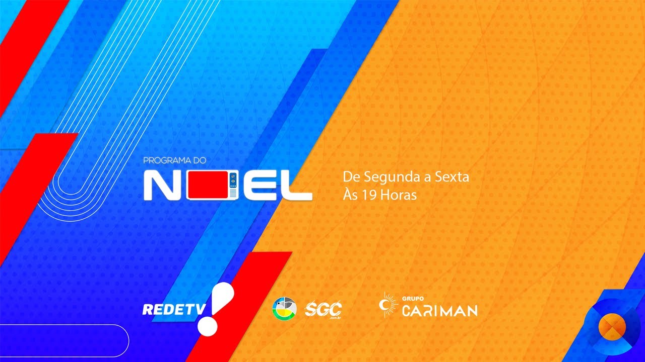 PROGRAMA DO NOEL - 23/02/2026