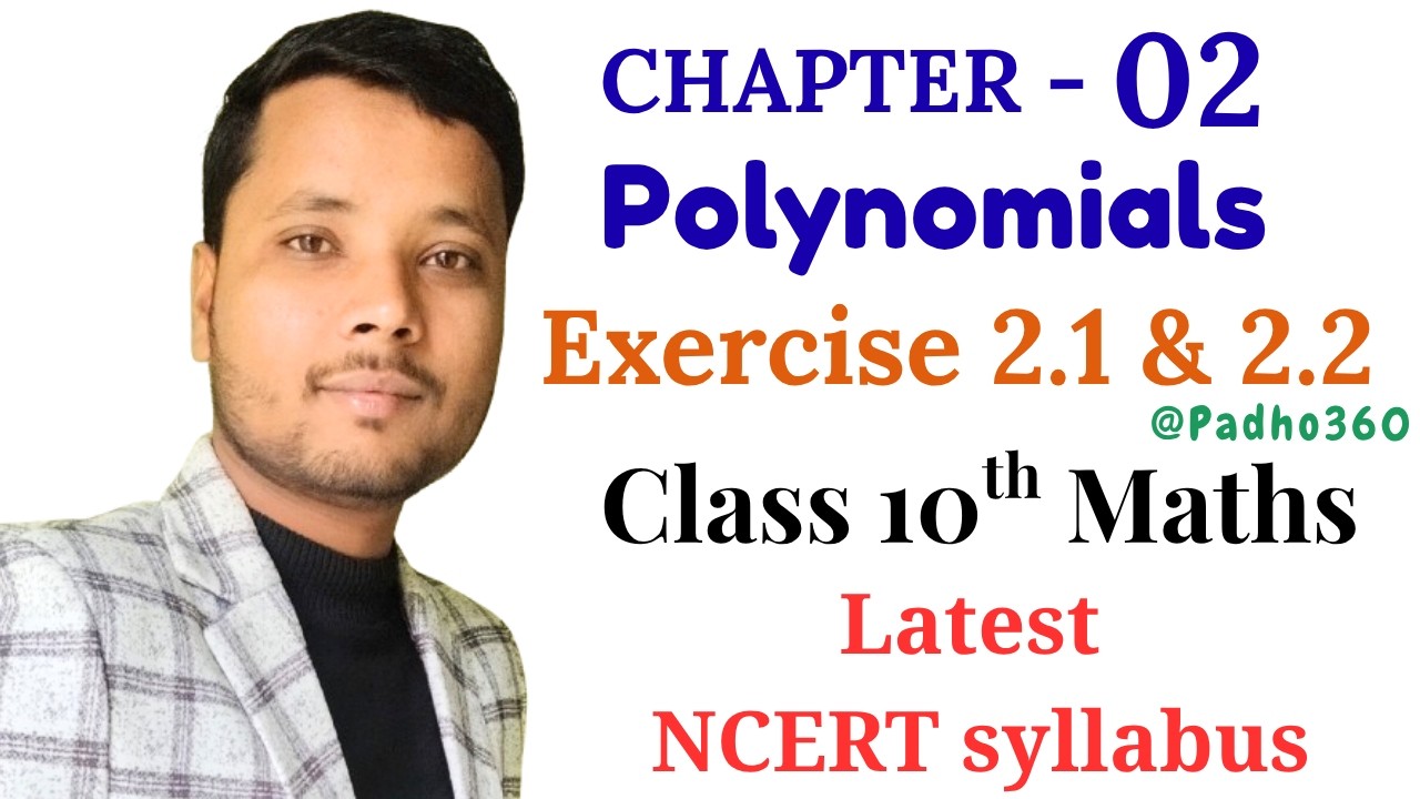 Complete Chapter 2 - Polynomials | Class 10th | Maths | Full Explaination | Padho 360