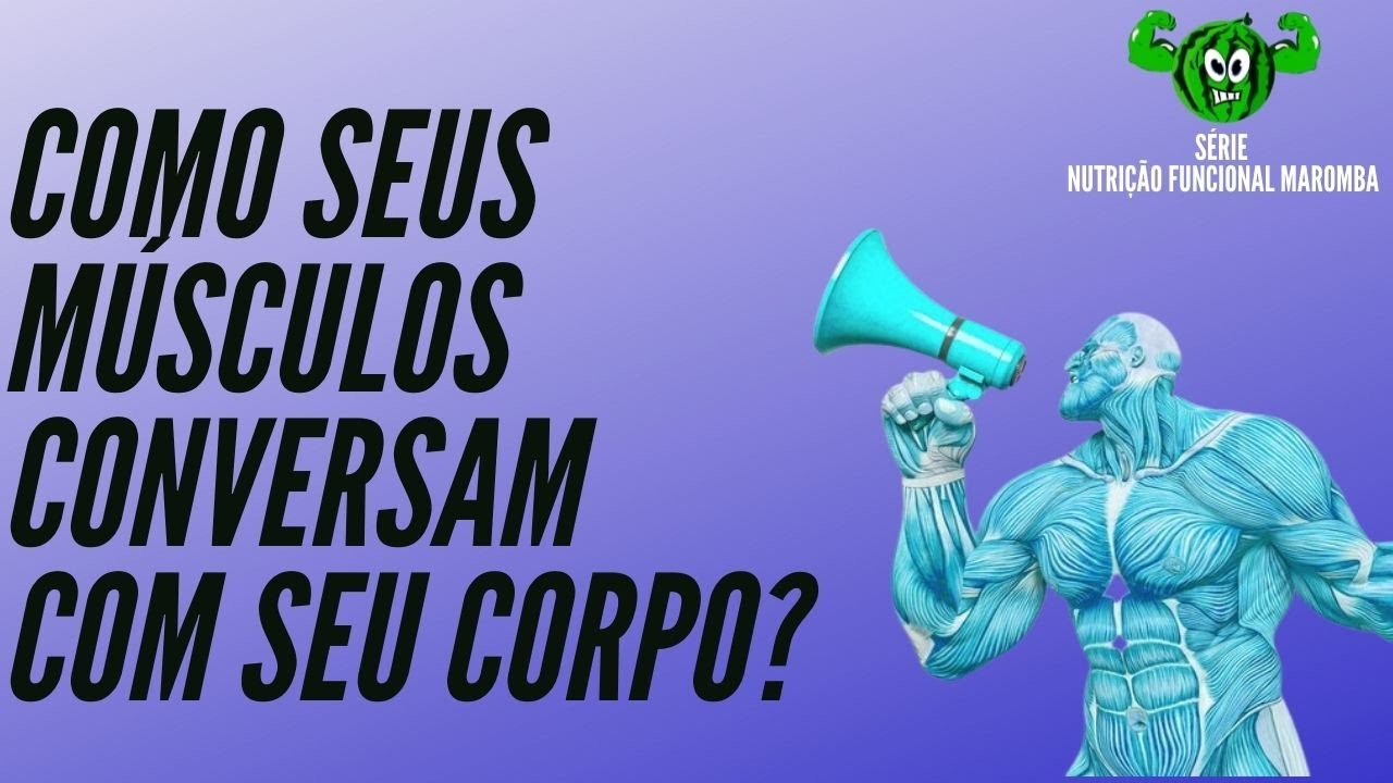 Miocinas: Como seus músculos conversam com seu corpo!