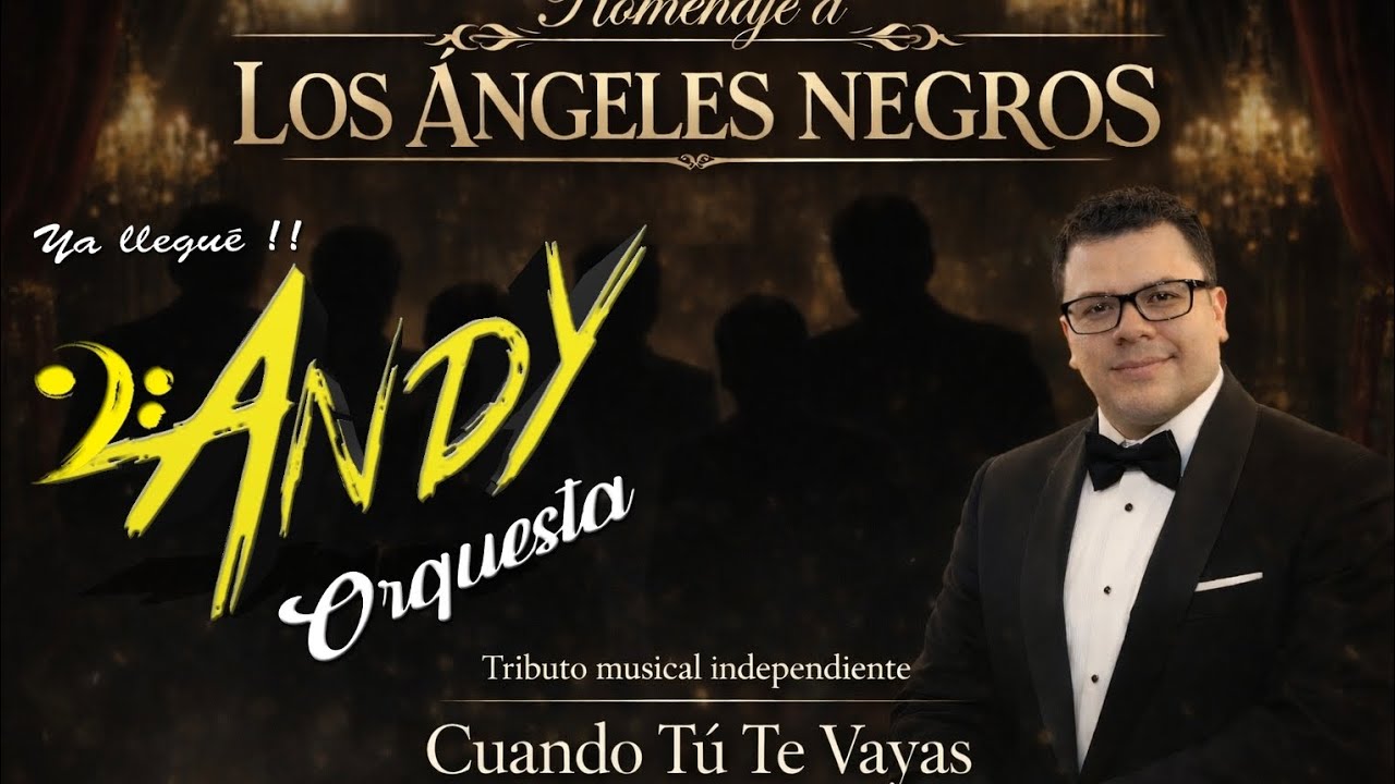 Cuando tu te vayas - Andy Orquesta 
