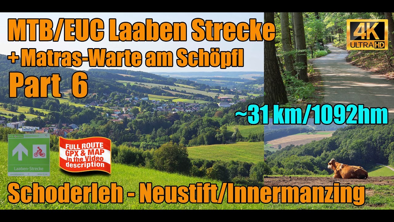 Official 🇦🇹 MTB/EUC Laaben Strecke | Part 6 | 4K