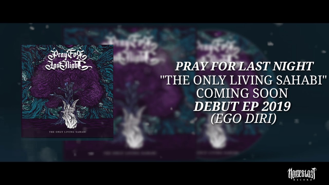 COMING SOON DEBUT EP  PRAY FOR LAST NIGHT 