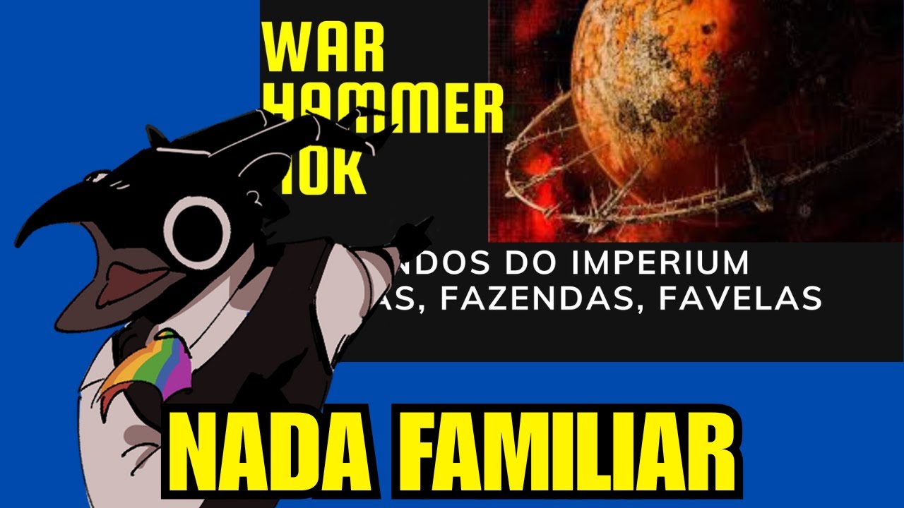 O IMPERIUM DE WARHAMMER 40K É CERTAMENTE UM LUGAR FOFO, LINDO E AGRADAVEL :3 - REACT ERICK 40K