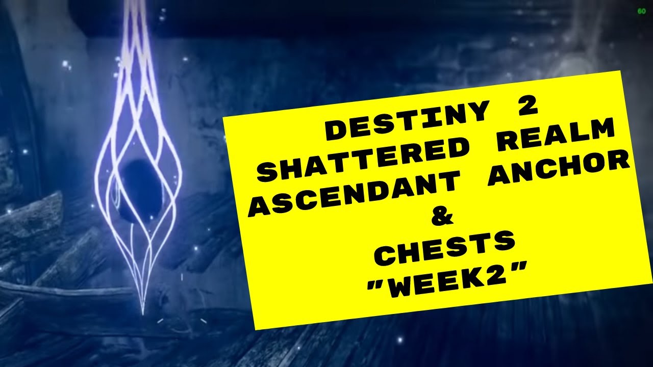Destiny 2: All Shattered Realm Ascendant Anchor & Trivial Mystery Chest Locations / Week 2