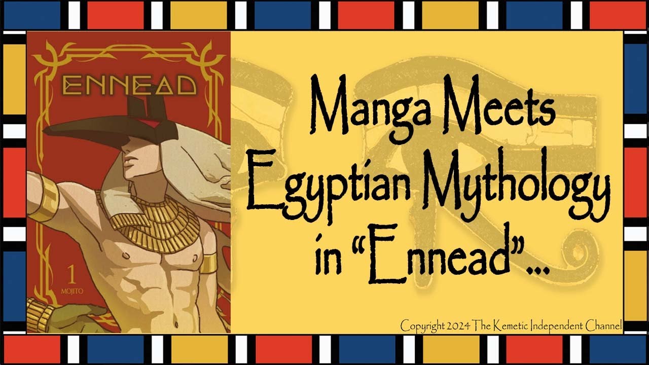 Kemetic How-to Guide: Manga Meets Egyptian Mythology in 