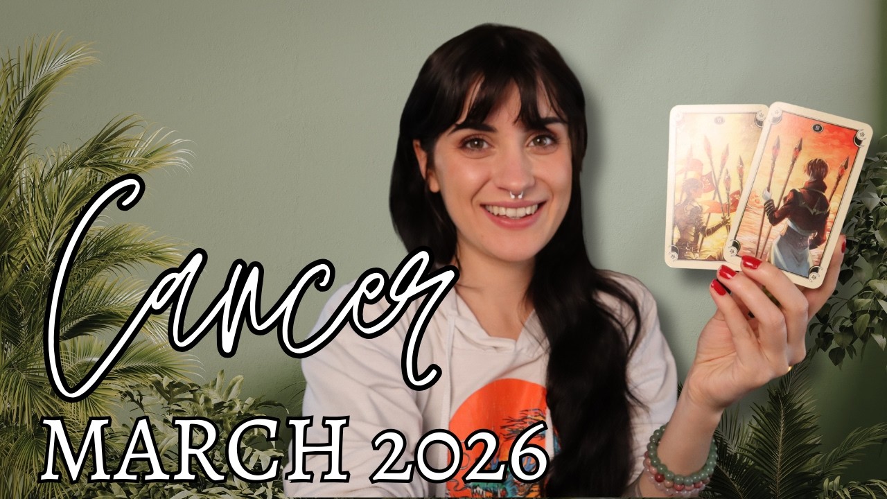 CANCER ♋️ Trust In Yourself - You Can Manifest Huge Blessings! MARCH 2026 Tarot Reading