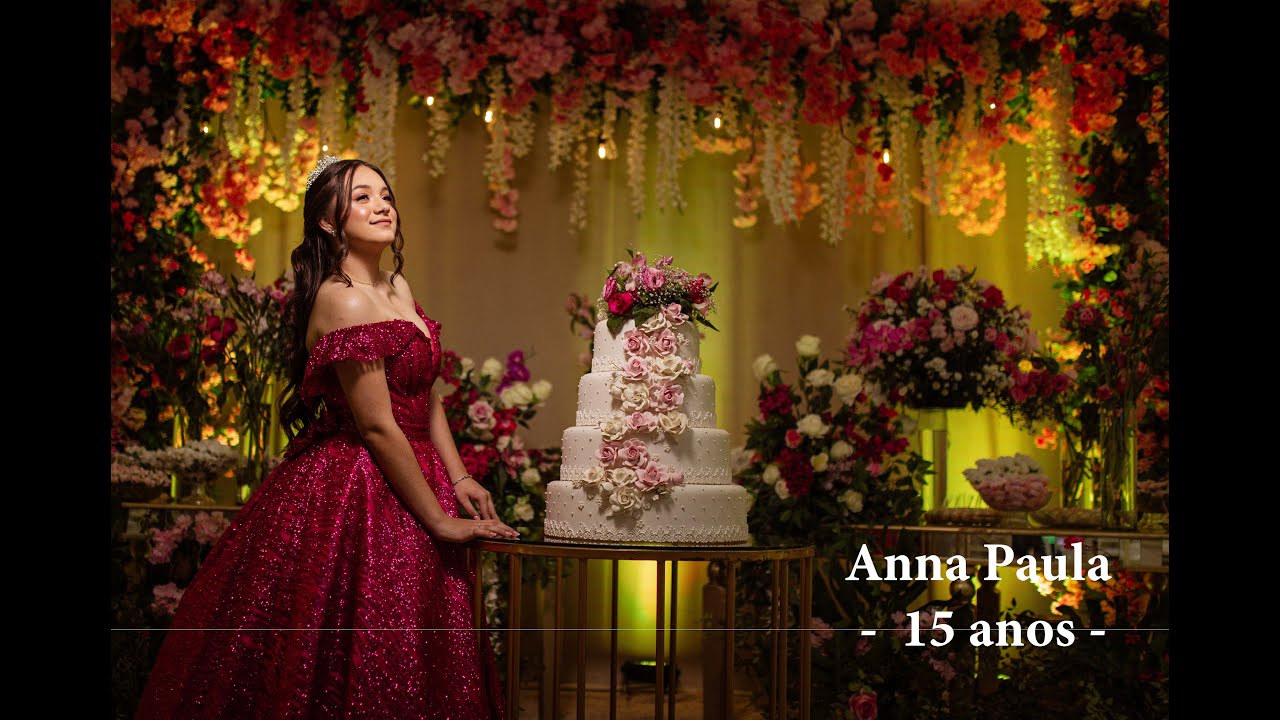 Anna Paula 15 anos - Festa debutante