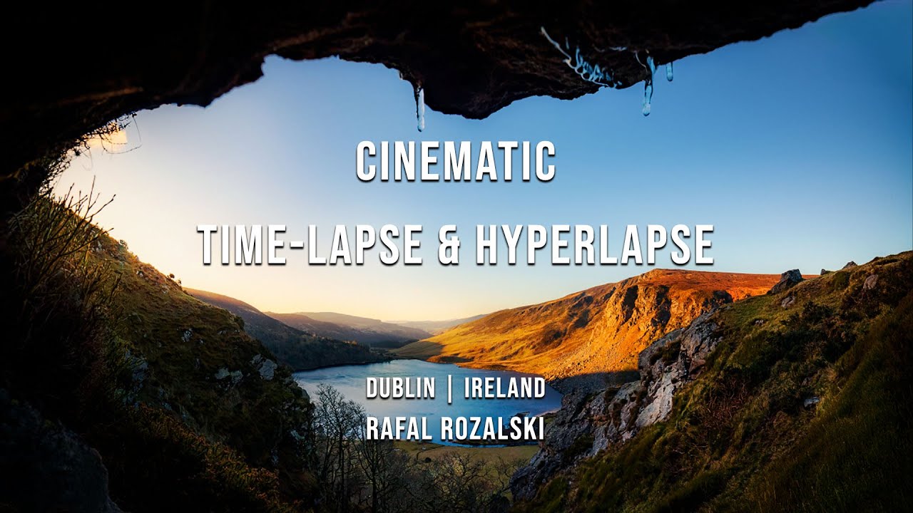 Cine Time-Lapse & Hyperlapse DUBLIN | Ireland Broadcast Production Services