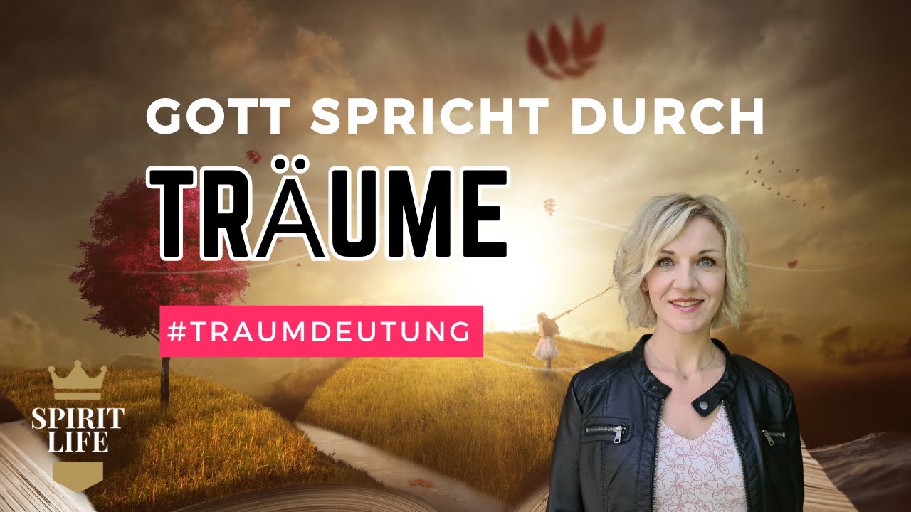 Gott spricht durch Träume // Traumdeutung