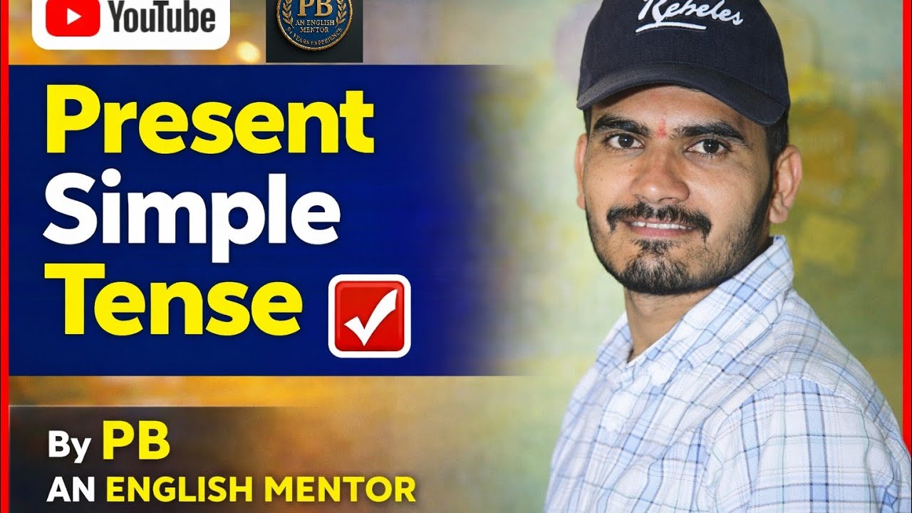 Learn Tenses in English Grammar with Examples | Present Tenses, Past Tenses,Future Tenses