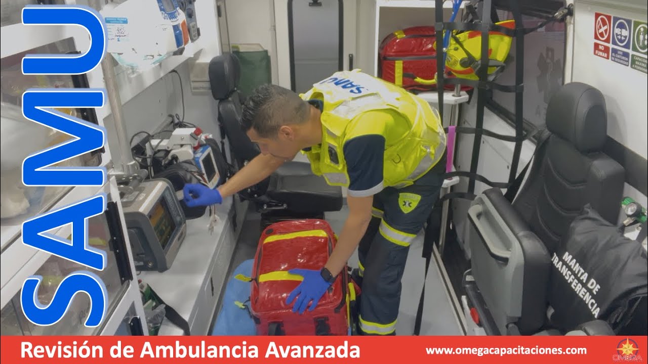 SAMU Revisión de Ambulancia Avanzada 
