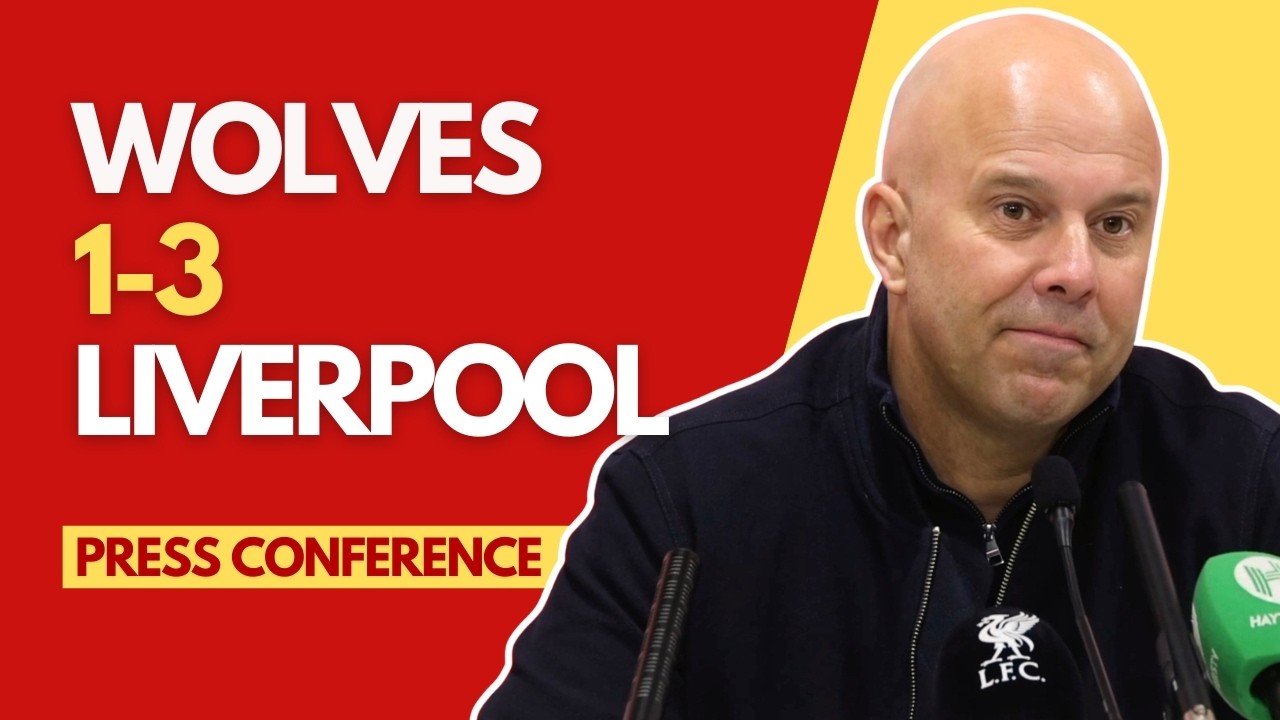 WOLVES 1-3 LIVERPOOL | Arne Slot Press Conference (FA CUP)