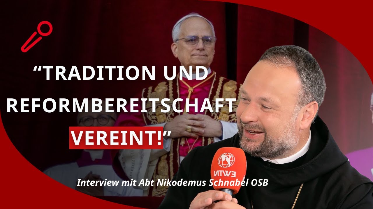 Interview mit Abt Nikodemus Schnabel OSB über Papst Leo XIV.