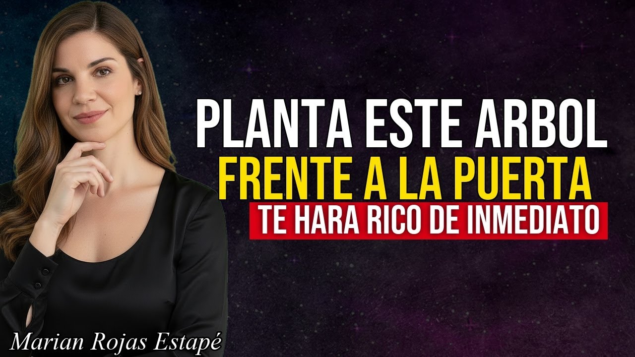 Planta ESTE ÁRBOL en la Entrada de Tu Casa y el DINERO Fluirá a Tu Hogar | Marian Rojas