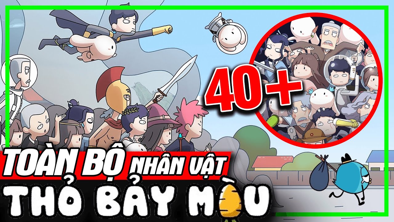 THỎ BẢY MÀU: Toàn Bộ 40+ Nhân Vật Trong Phim - Top Sự Thật Thú Vị | meXINE