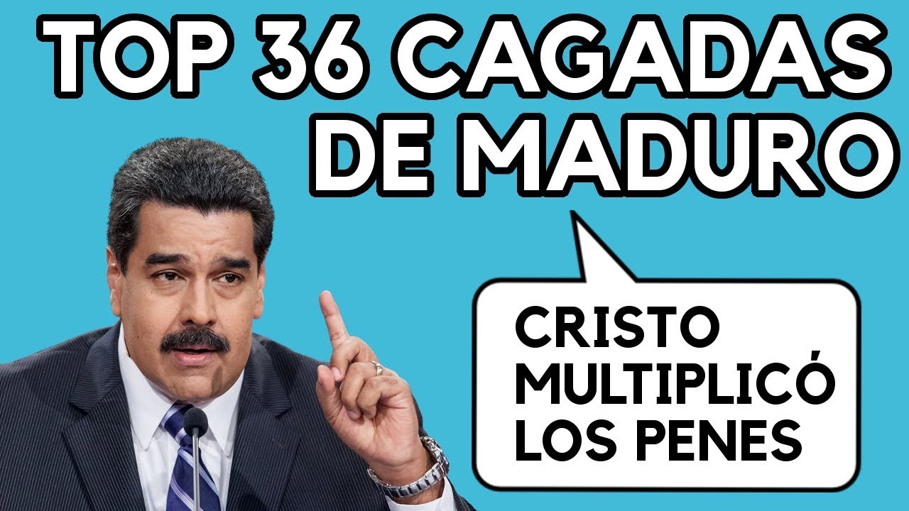 TOP 36 BURRADAS DE NICOL&Aacute;S MADURO (EQUIVOCACIONES)
