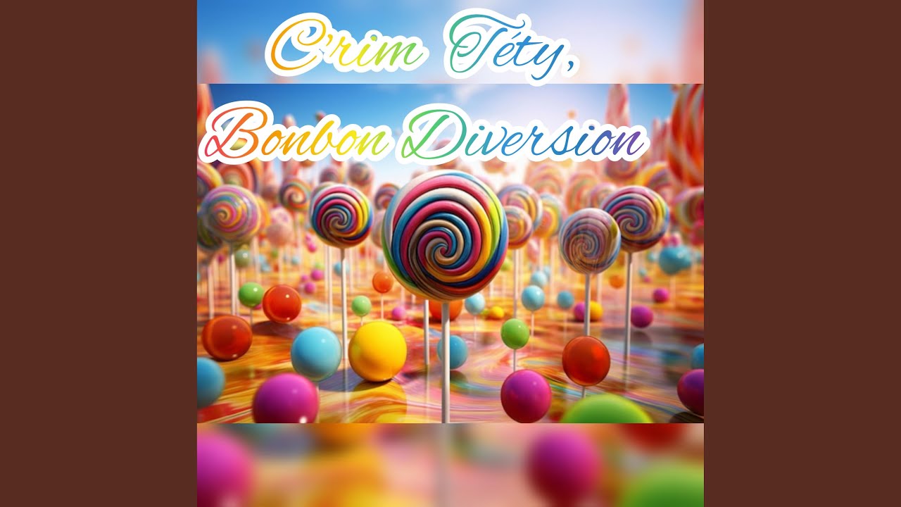 C'rim-Bonbon diversion