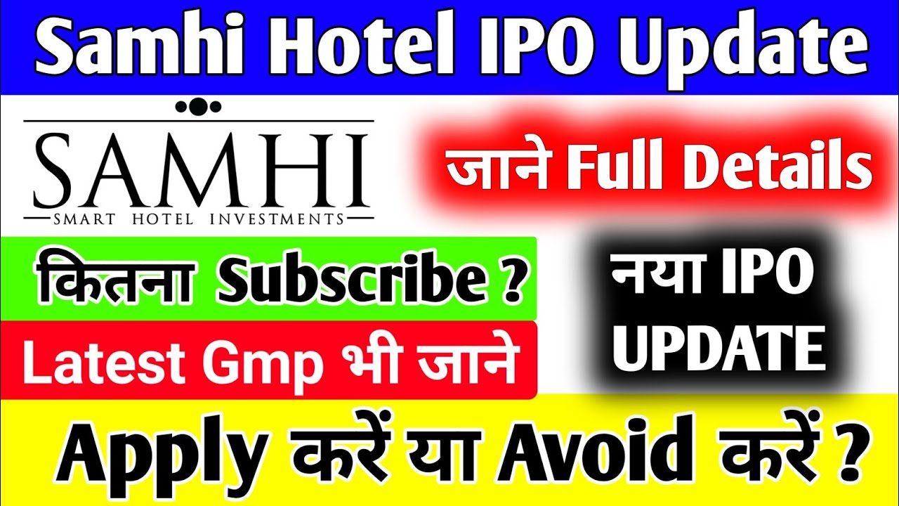 🔴 Samhi Hotel IPO Full Review 🔴 Samhi Hotel IPO Gmp Today 🔴 Samhi Hotel Ipo Full Details 🔴 New IPO