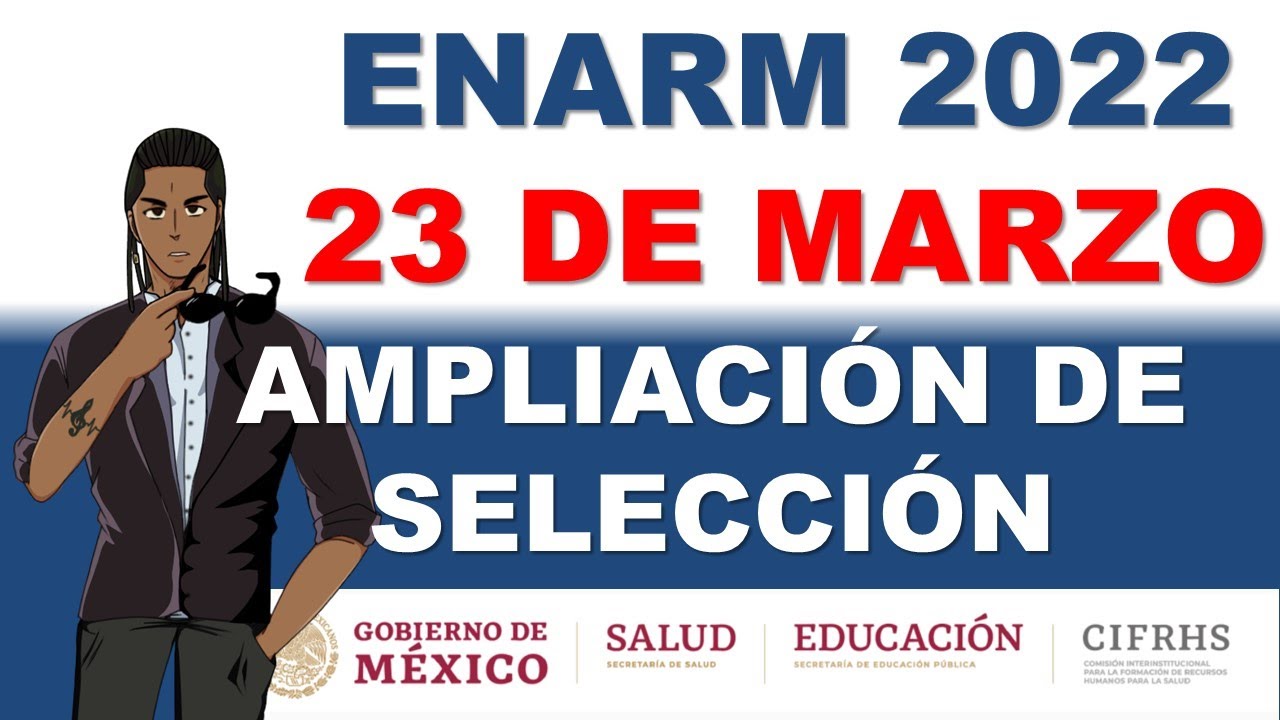 YA EMPEZÓ Y ASÍ VA PRERIODO EXTRAORDINARIO SELECCION  ENARM 2022 PRE ASIGNACIÍN DIRECTA