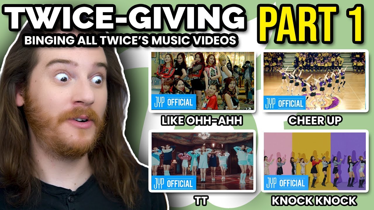 TWICE: Like Ohh-Ahh, Cheer Up, TT, & Knock Knock MV Reactions! [TWICE-GIVING PT 1]