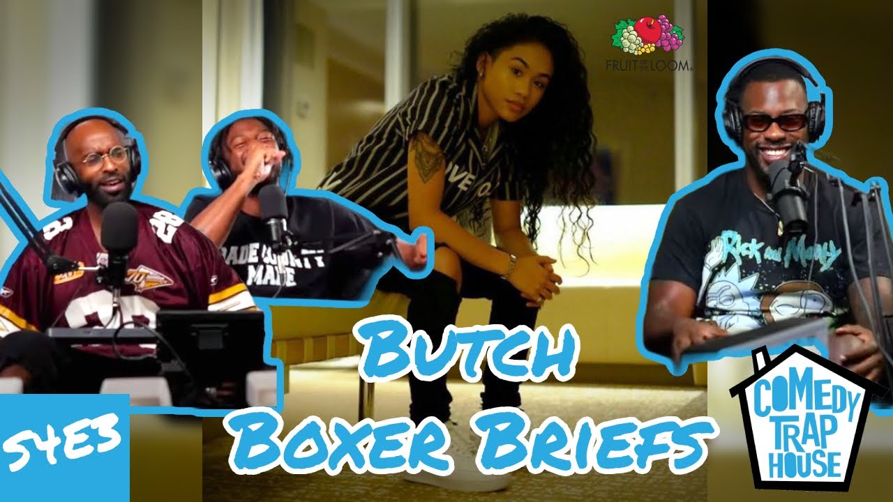 Butch Boxer Briefs | Comedy Trap House S4E3