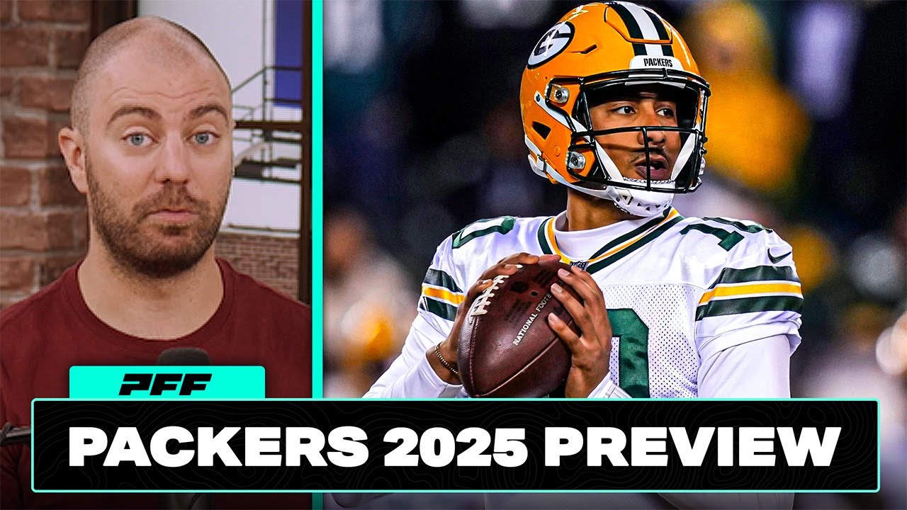 Green Bay Packers NEED to know: 2025 NFL Season Preview | PFF