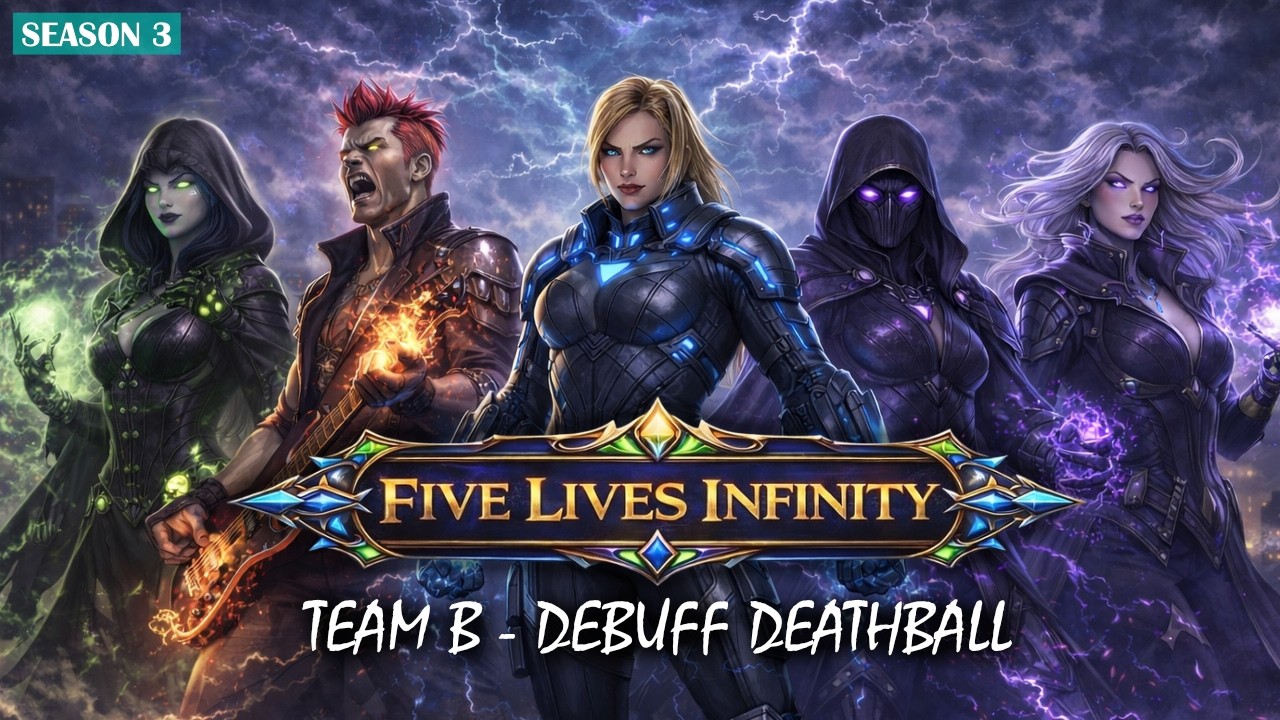 Five Lives Infinity – Episode 1 | Team B Debuff Deathball