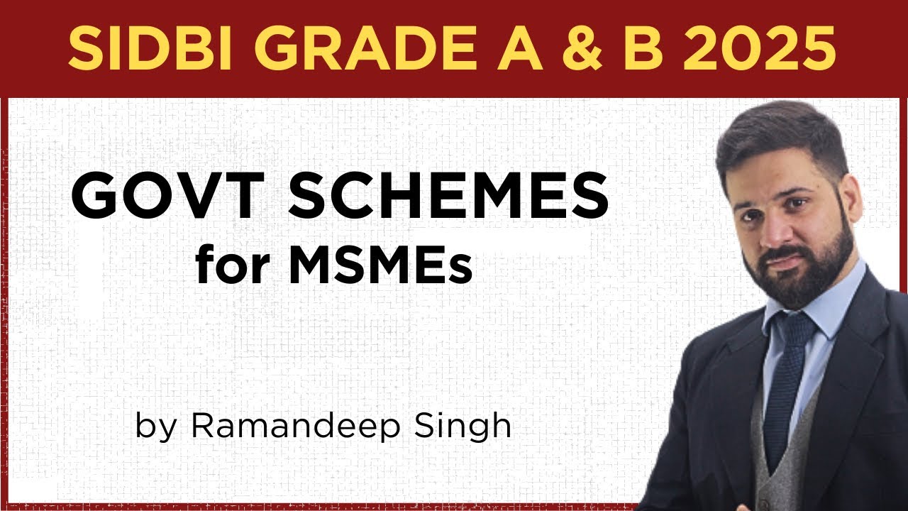 Government Schemes for MSMEs | SIDBI Grade A Exam Preparation by Ramandeep Singh