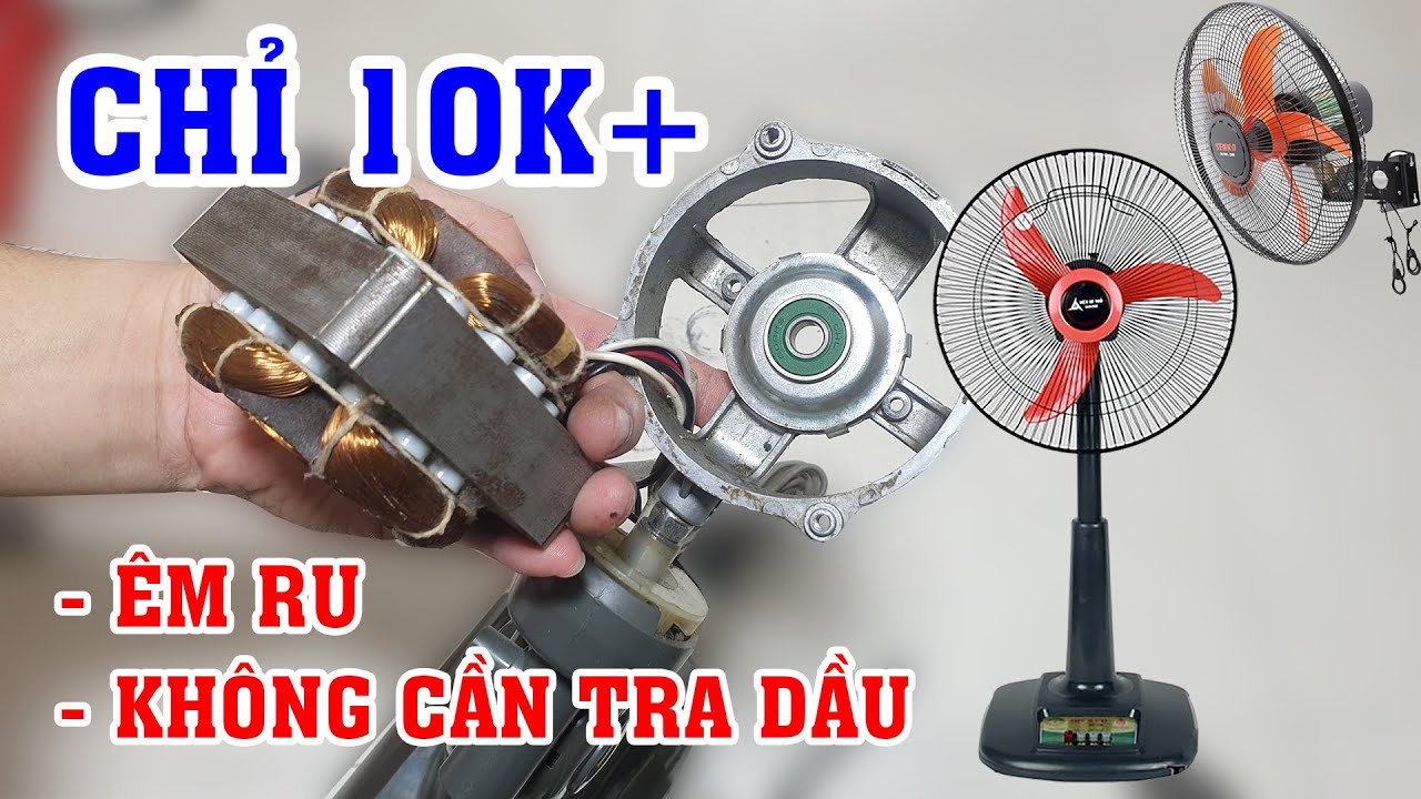 Chỉ tốn 20K+, quạt chạy êm ru, không phải tra dầu bảo dưỡng. Cách chế vòng bi cho quạt cực đơn giản
