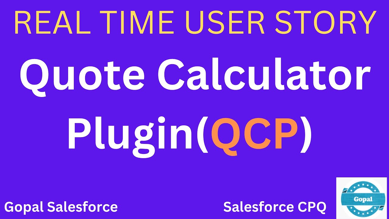 Quote Calculator Plugin ! CPQ Plugin ! Component Custom Total ! Real Time User story or Scenario !