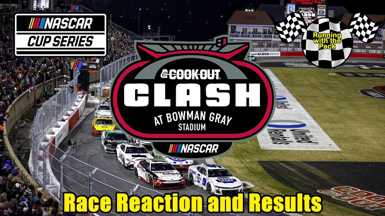 Live 2026 NASCAR Cup Series Cook Out Clash & LCQ @ Bowman Gray Stadium Race Reaction and Results