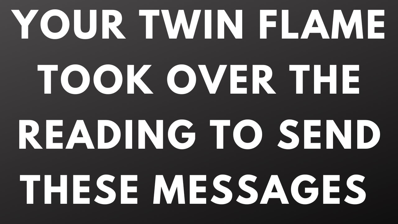 TWIN FLAME LOVE - YOUR TWIN FLAME TOOK OVER THE READING TO SEND MESSAGES🔥