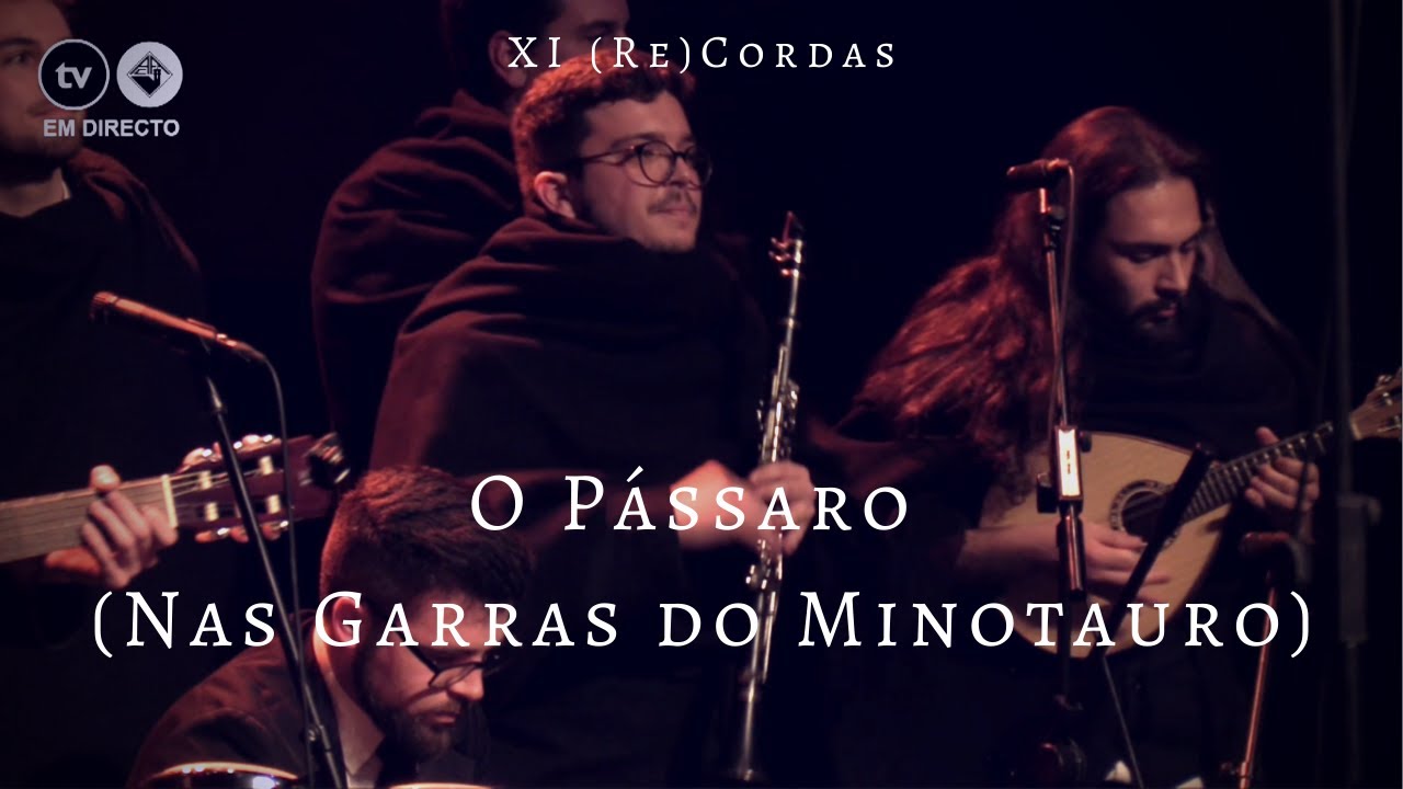 Desconcertuna - O Pássaro (Nas Garras do Minotauro) @ XI (Re)Cordas 2020
