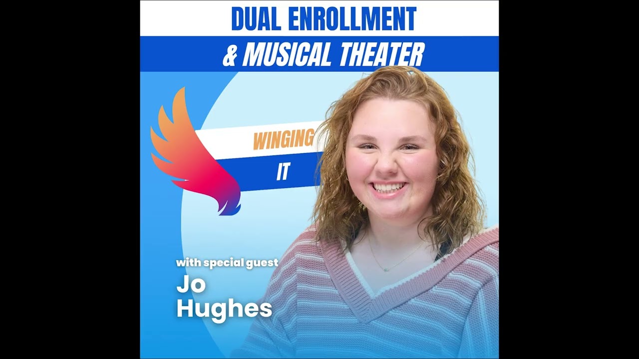 Winging It Podcast: Dual Enrollment & Musical Theatre with Jo Hughes (AUDIO ONLY)